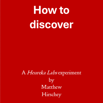 How to Discover — Heureka’s Little Red Handbook